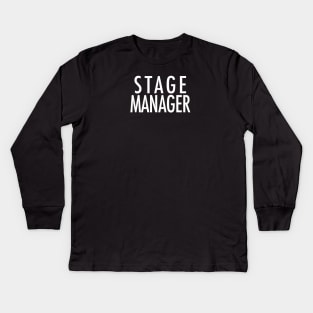 Stage Manager Kids Long Sleeve T-Shirt